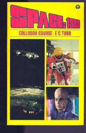 Collision Course (Space: 1999 #4)