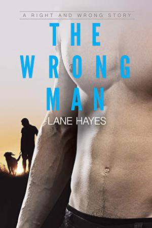The Wrong Man (Right and Wrong #2)