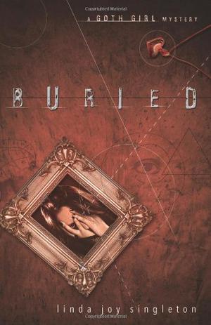 Buried by Linda Joy Singleton