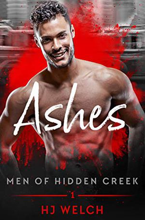 Ashes by H.J. Welch