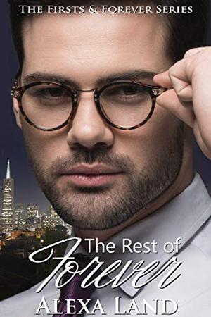 The Rest of Forever (Firsts and Forever #16)