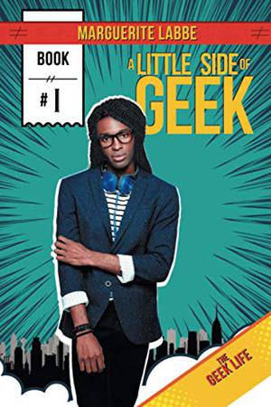 A Little Side of Geek (Geek Life #1)