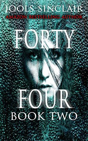 44: Book Two by Jools Sinclair