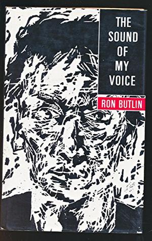 The Sound of My Voice by Ron Butlin