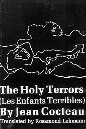The Holy Terrors by Jean Cocteau, Rosamond Lehmann
