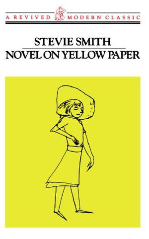 Novel on Yellow Paper by Stevie Smith