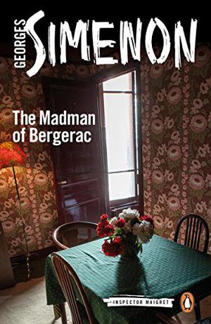 The Madman of Bergerac (Inspector Maigret #16)
