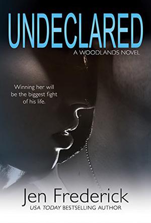 Undeclared (Woodlands #1)
