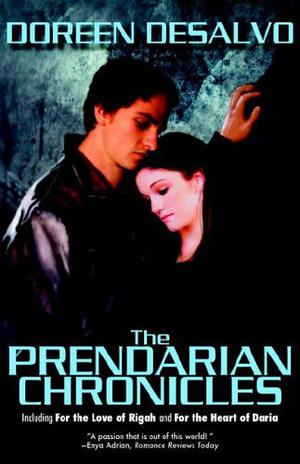 The Prendarian Chronicles by D. DeSalvo