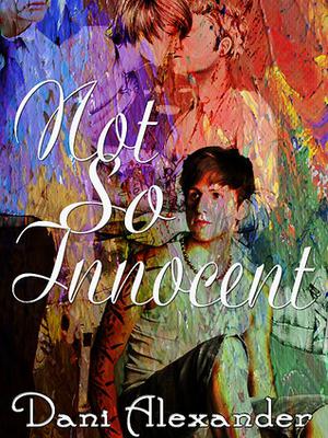 Not So Innocent (Shattered Glass #2)