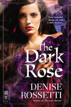 The Dark Rose (The Four-Sided Pentacle #4)
