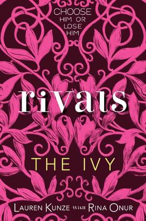 The Ivy: Rivals (The Ivy #3)