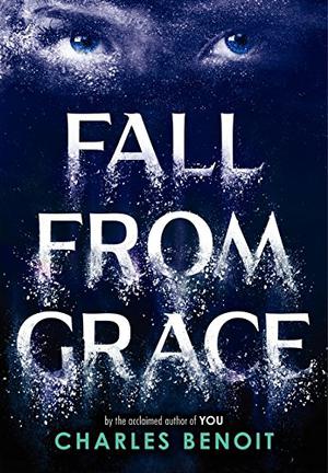 Fall from Grace by Charles Benoit