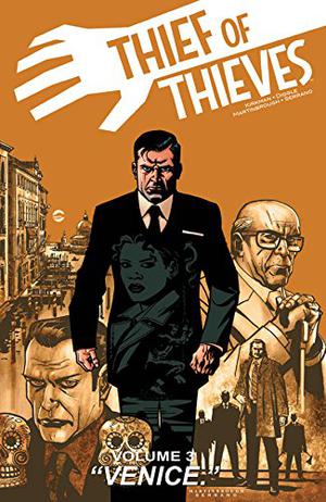 Thief of Thieves, Vol. 3: Venice by Andy Diggle, Robert Kirkman