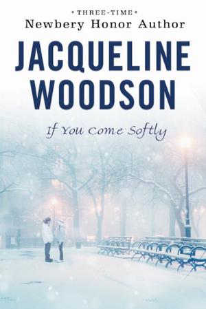 If You Come Softly (If You Come Softly #1)