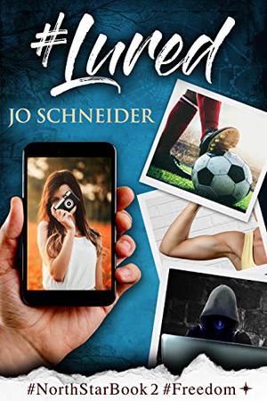 #Lured by Jo Schneider