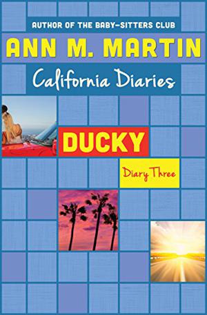 Ducky: Diary 3 by Ann M. Martin, Nola Thacker