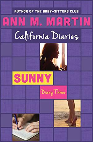 Sunny: Diary 3 (California Diaries #12)