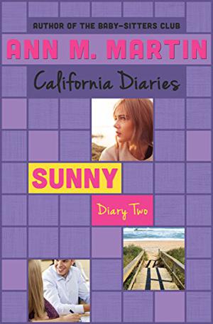 Sunny; Diary 02 by Ann M. Martin