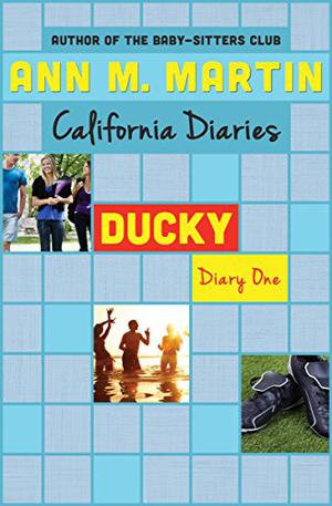 California Diaries #05 by Ann M. Martin