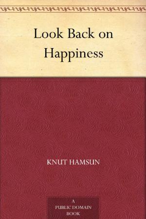The Last Joy by Knut Hamsun