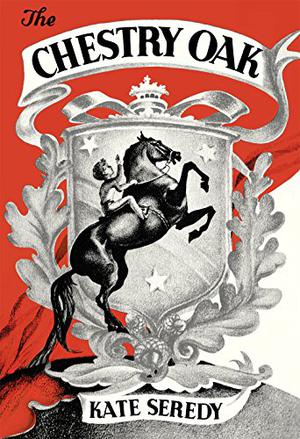 The Chestry Oak by Kate Seredy