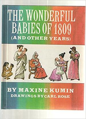 Wonderful Babies of 1809 and Other Years by Maxine Kumin