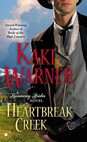 Heartbreak Creek by Kaki Warner