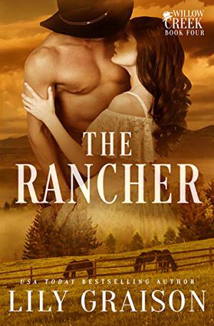 The Rancher by Lily Graison