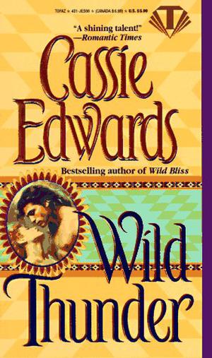 Wild Thunder by Cassie Edwards