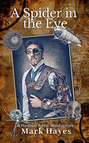 A Spider in the Eye by Mark Hayes