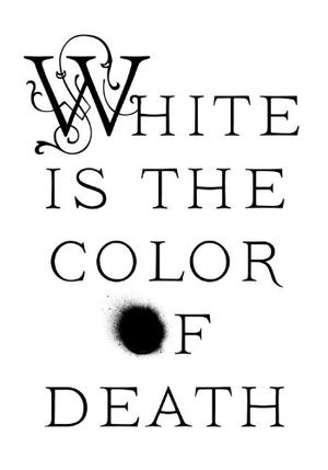 White Is the Color of Death by Margaret Killjoy, Thursday Czolgosz, Catastrophone Orchestra