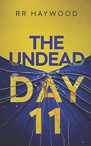 The Undead Day Eleven (The Undead #11)