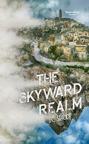The Skyward Realm by J.C. Staudt