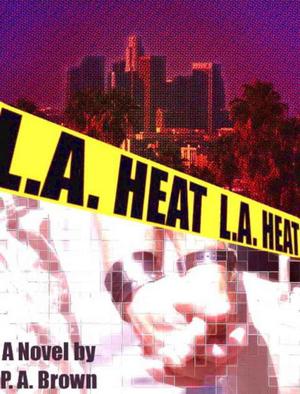 L.A. Heat (L.A. #1)