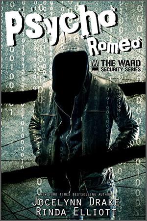 Psycho Romeo (Ward Security #1)