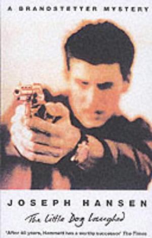 The Little Dog Laughed (Dave Brandstetter #8)