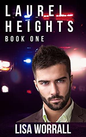 Laurel Heights (Laurel Heights #1)