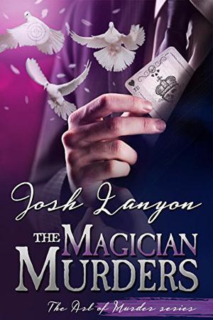The Magician Murders (The Art of Murder #3)