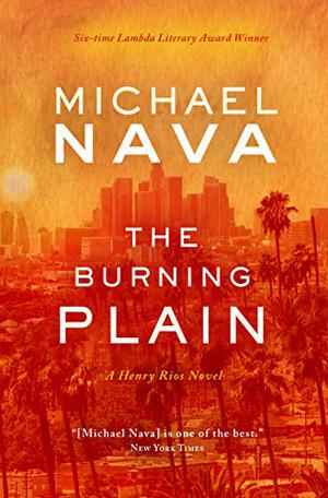 The Burning Plain (Henry Rios #7)