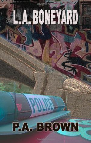 L.A. Boneyard (L.A. #3)