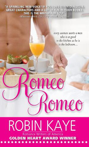 Romeo, Romeo by Robin Kaye