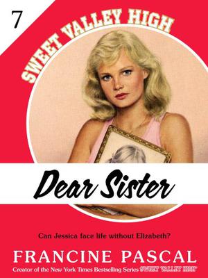 Dear Sister by Francine Pascal, Kate William