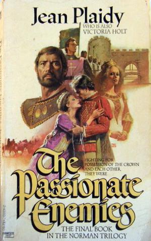 The Passionate Enemies by Jean Plaidy