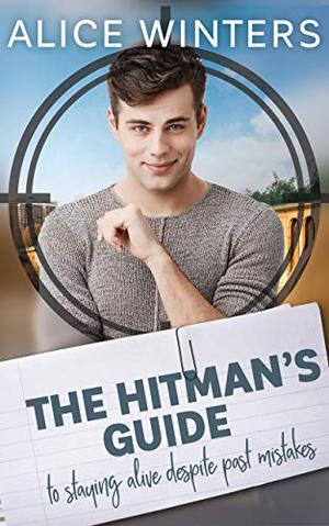 The Hitman's Guide to Staying Alive Despite Past Mistakes (The Hitman's Guide #2)