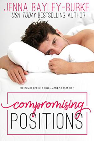 Compromising Positions (Invested In Love #1)