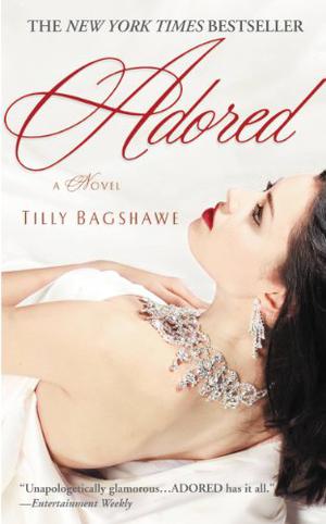 Adored by Tilly Bagshawe