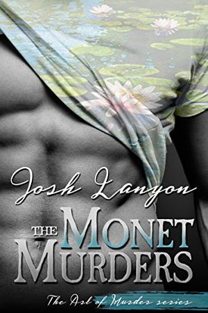 The Monet Murders (The Art of Murder #2)