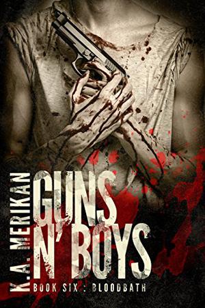 Bloodbath (Guns n' Boys #6)