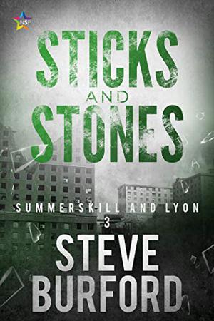 Sticks and Stones (Summerskill and Lyon #3)